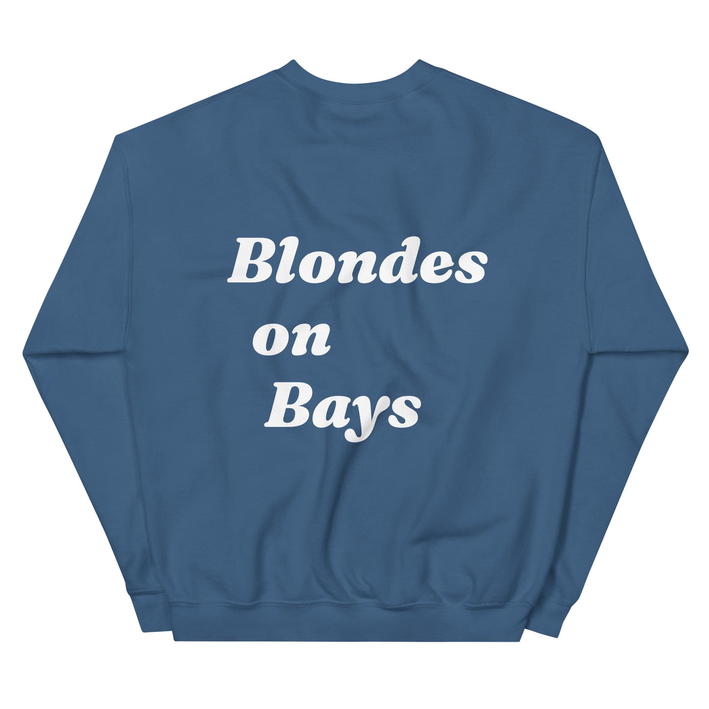 Blondes on Bays Sweatshirt