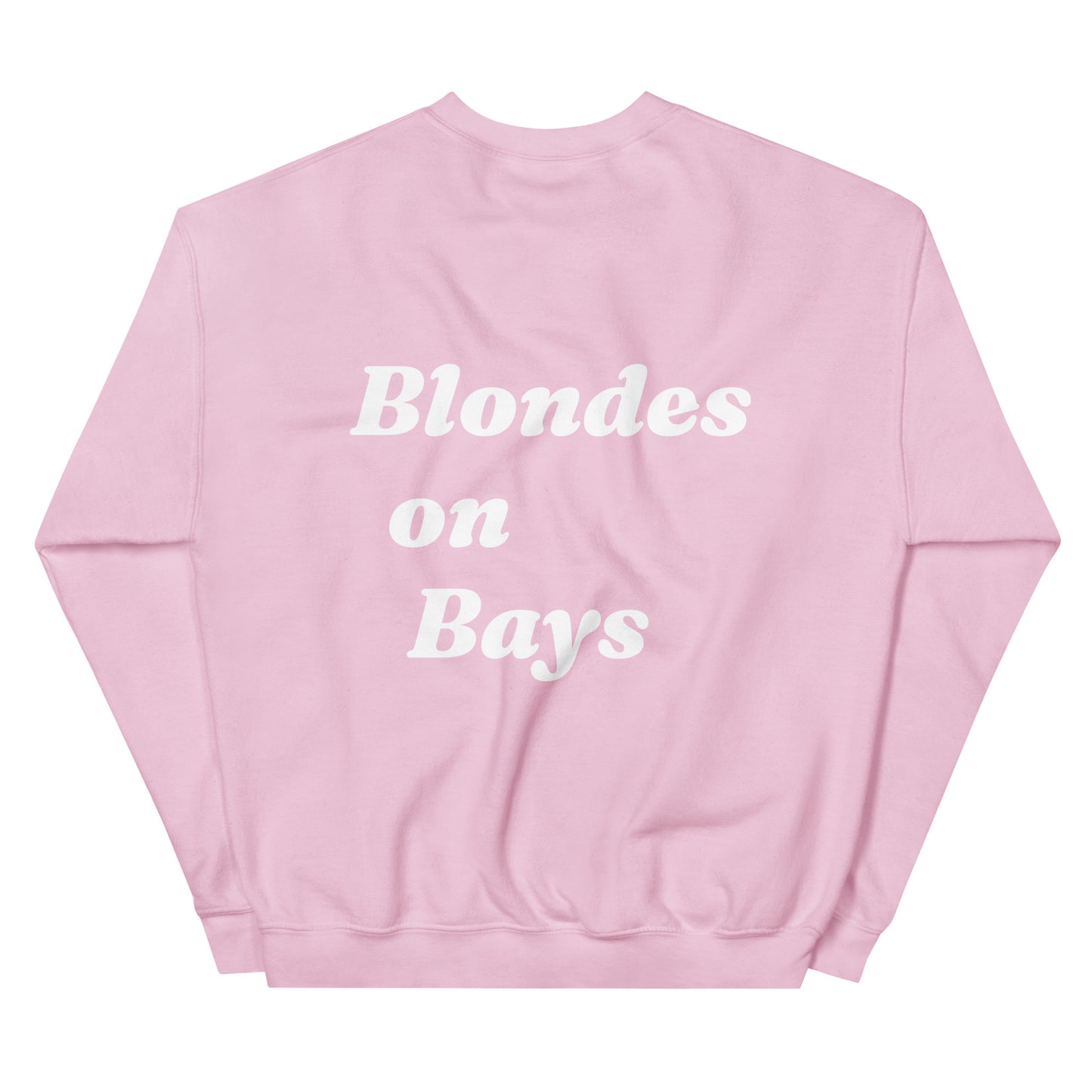 Blondes on Bays Sweatshirt