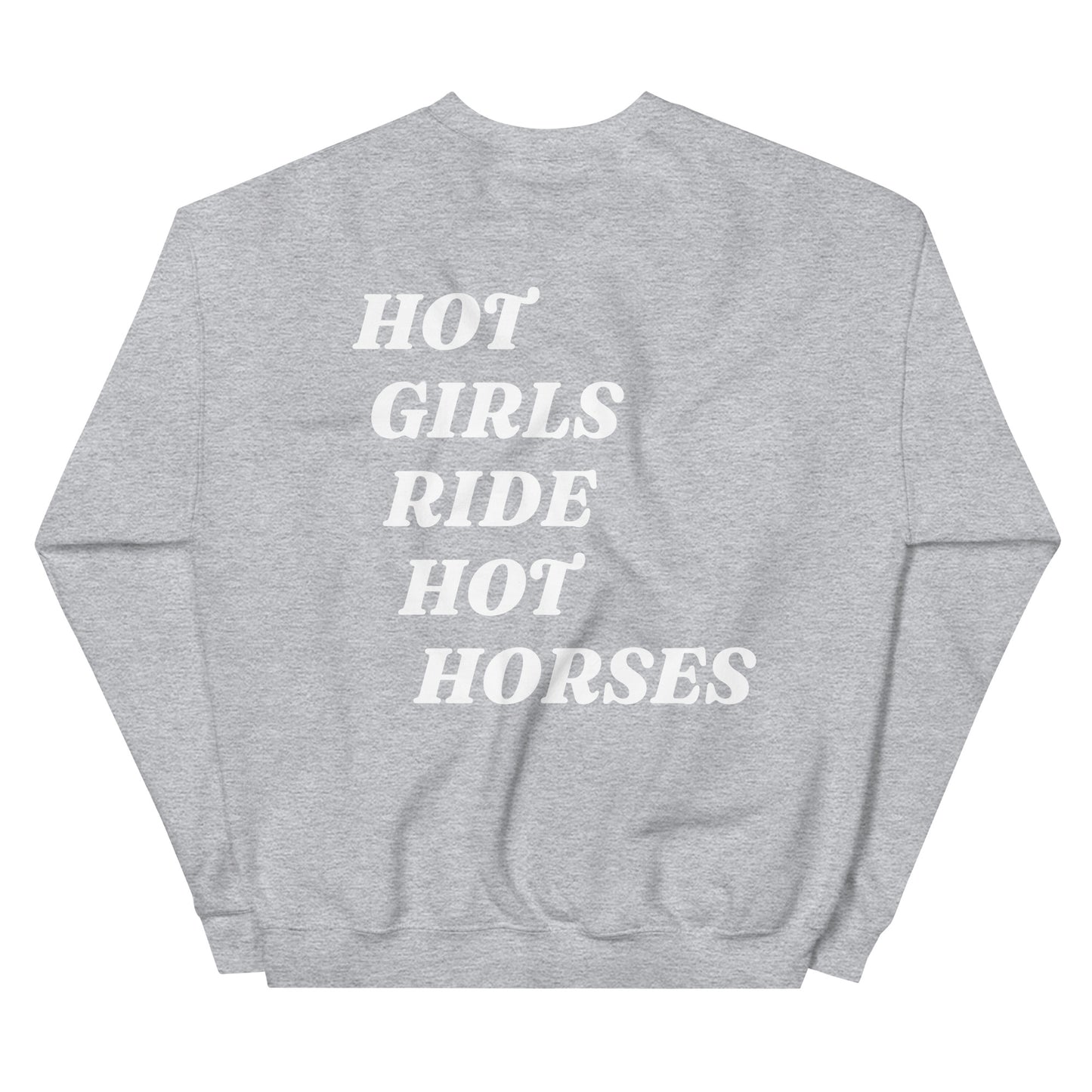 Hot Girls Ride Hot Horses Crewneck Sweatshirt