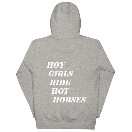 Hot Girls Ride Hot Horses - Hoodie